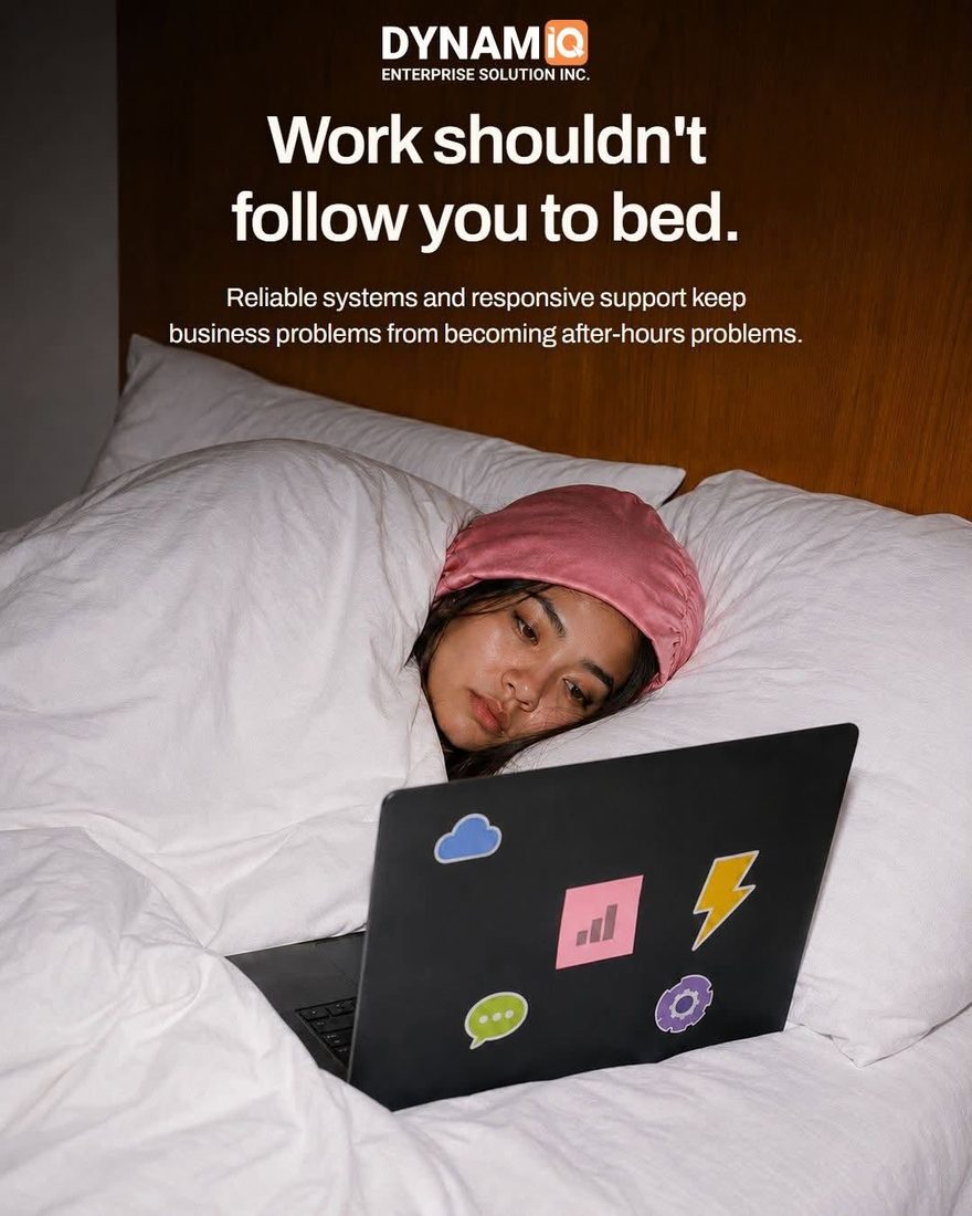 Work shouldn’t follow you to bed. Reliable systems and responsive support keep business problems from becoming after-hours problems.